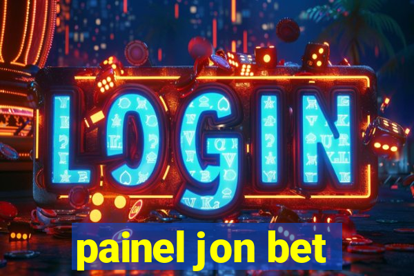 painel jon bet